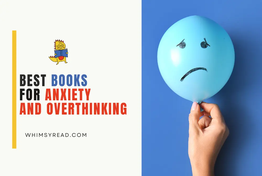 Best Books for Anxiety and Overthinking, My Go-To Reads for a Calmer Mind