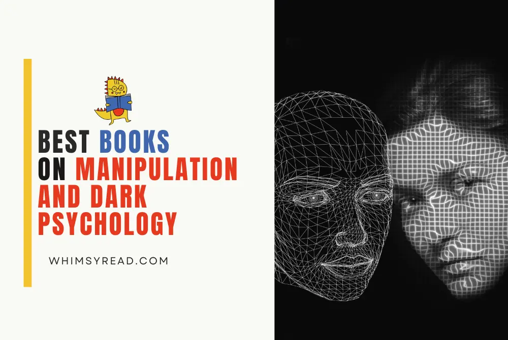 Best Books on Manipulation and Dark Psychology : With My Personal Take