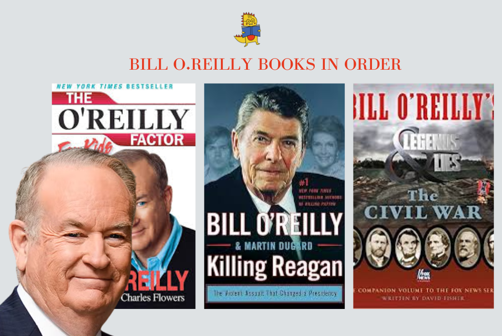 Bill O’Reilly Books in Order