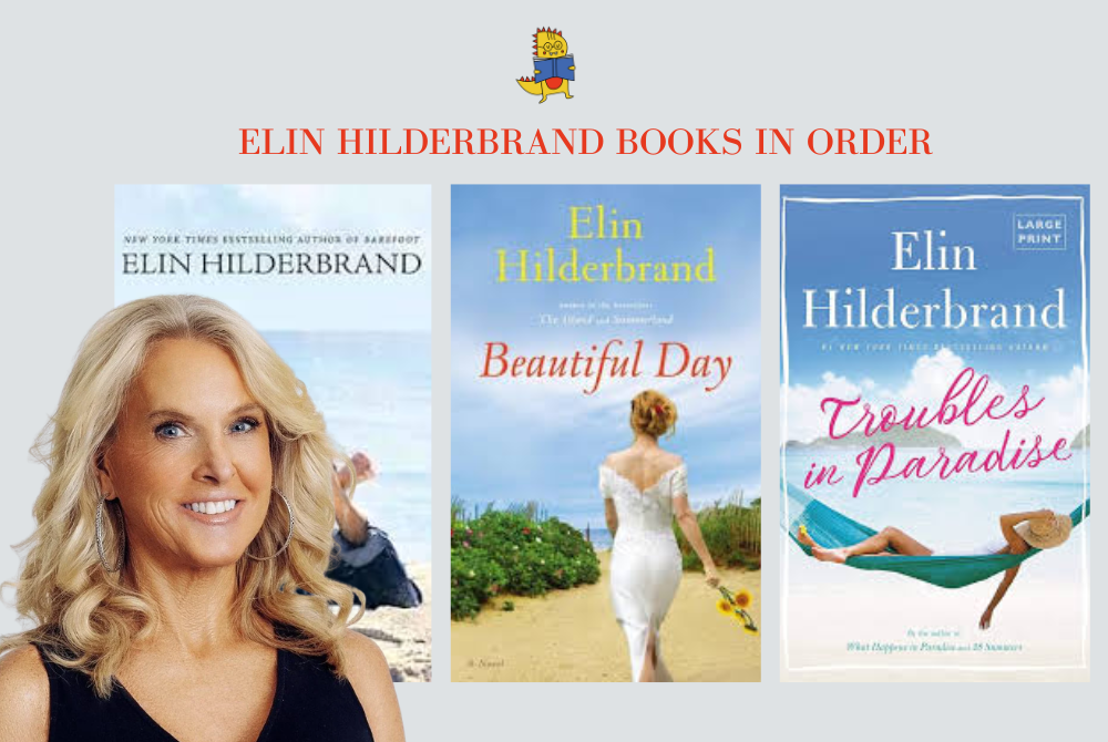 A Casual-but-Addictive Reading Journey Through Elin Hilderbrand’s Books