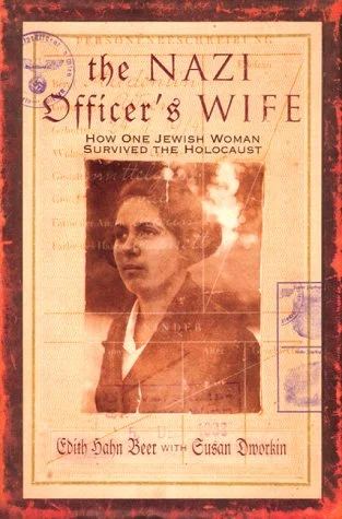 The Nazi Officer's Wife How One Jewish Woman Survived The Holocaust
