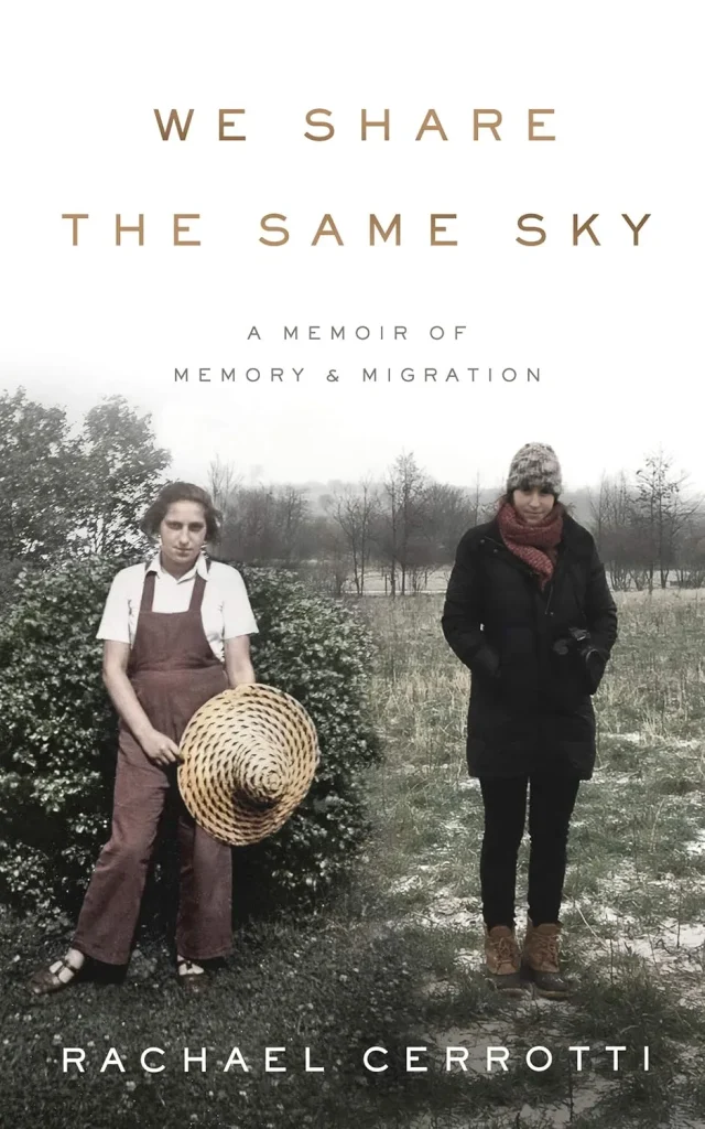 We Share the Same Sky A Memoir of Memory & Migration