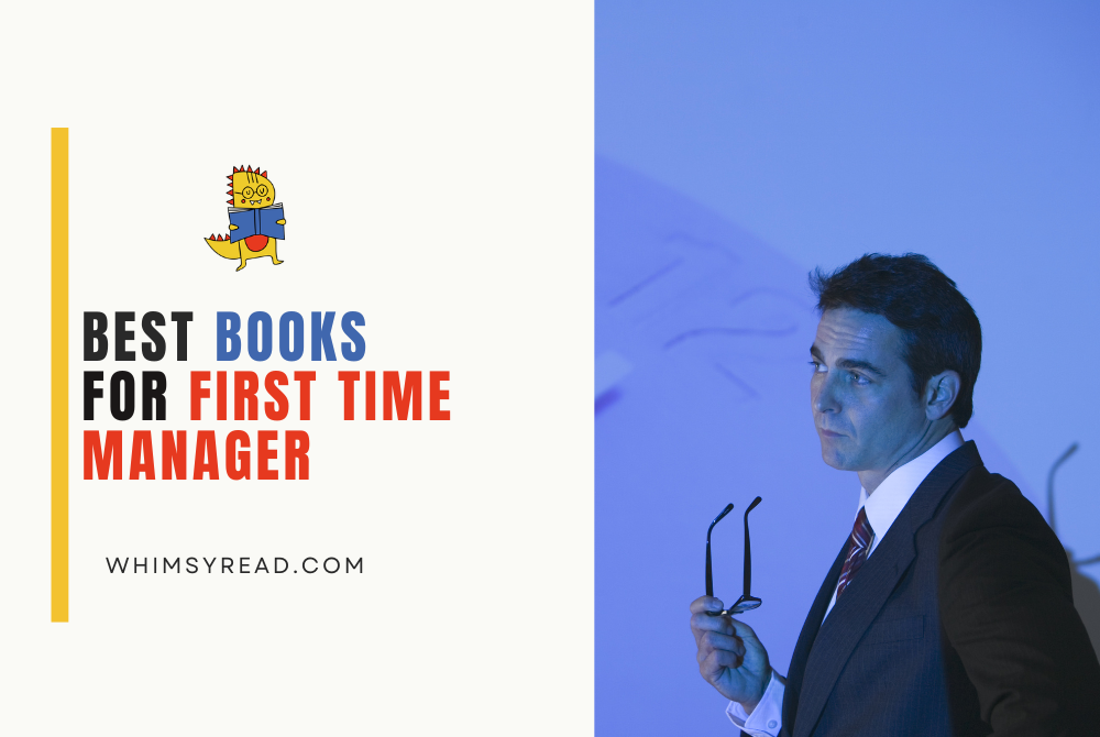 Best Books for First Time Managers , My Personal Picks That Actually Work in Real Life
