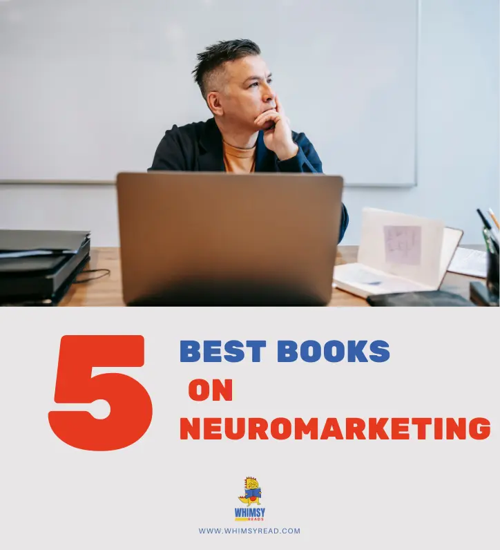 5 Best Books on Neuromarketing That Made Me Rethink How We Buy, Sell, and Even Decide What’s for Dinner