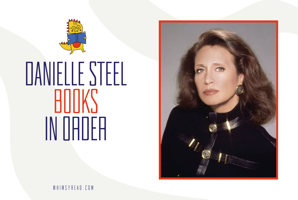 Danielle Steel Books in Order: The Reading Path That Made Me Believe in Second Chances (and Thirds)