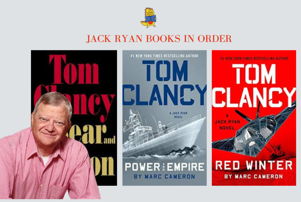 Jack Ryan Books in Order: Publication Timeline, Themes, and Must-Read Guide