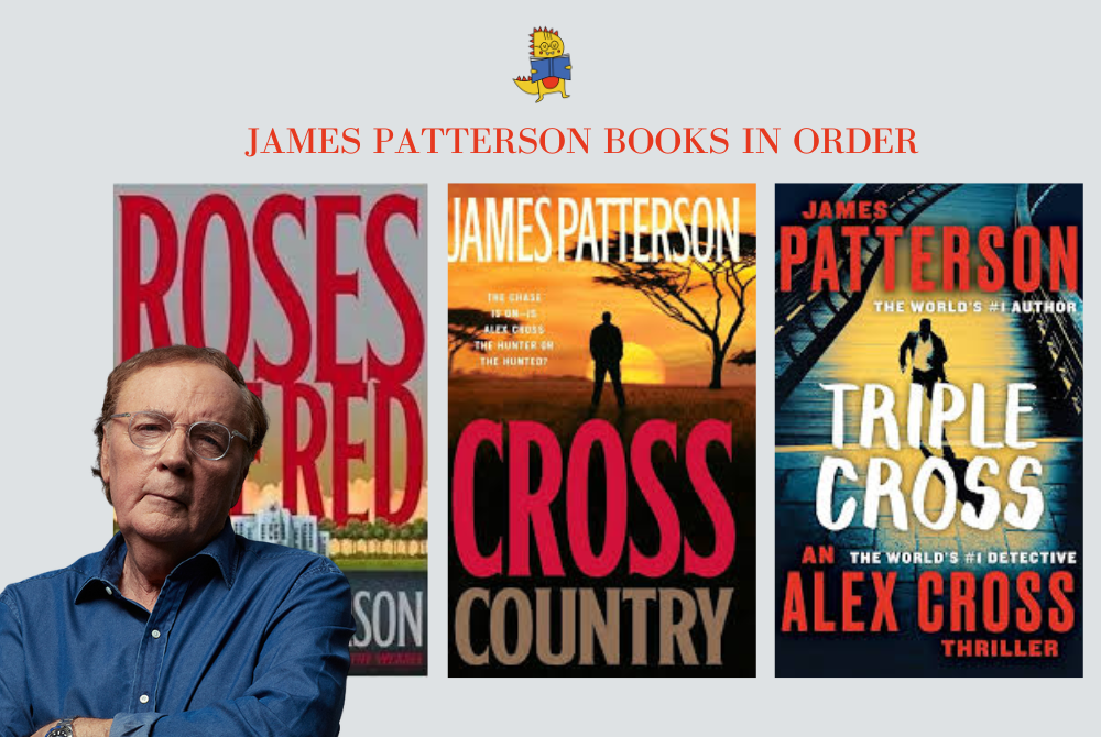 James Patterson Books in Order: Ranked by Popularity, Genre & Reader Ratings