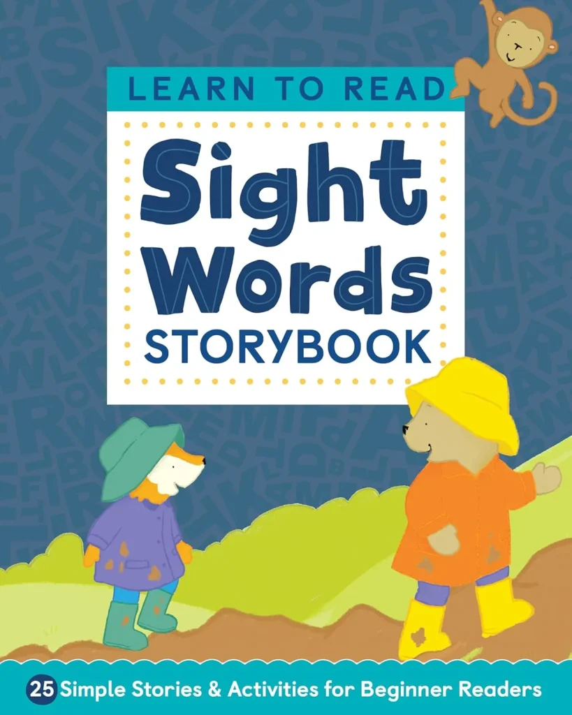 Learn to Read Sight Words Storybook 25 Simple Stories & Activities for Beginner Readers