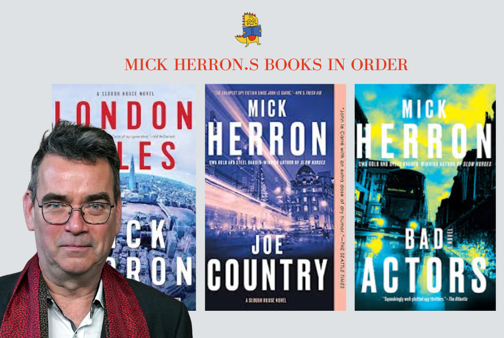 How to Read Mick Herron’s Books in Order: A Guide to Slough House, Spy Thrillers & Detective Novels