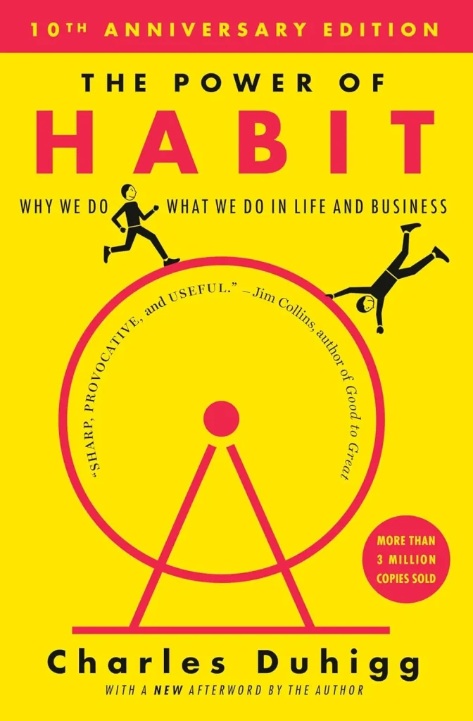 The Power of Habit Why We Do What We Do in Life and Business