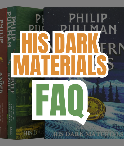 His Dark Materials Books: The Ultimate Reader’s Guide & FAQ