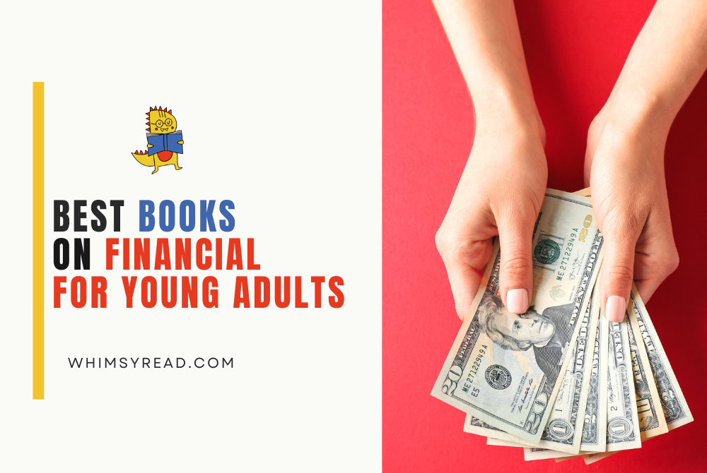 Best Financial Books for Young Adults (And Why I Wish I Read Them at 18)