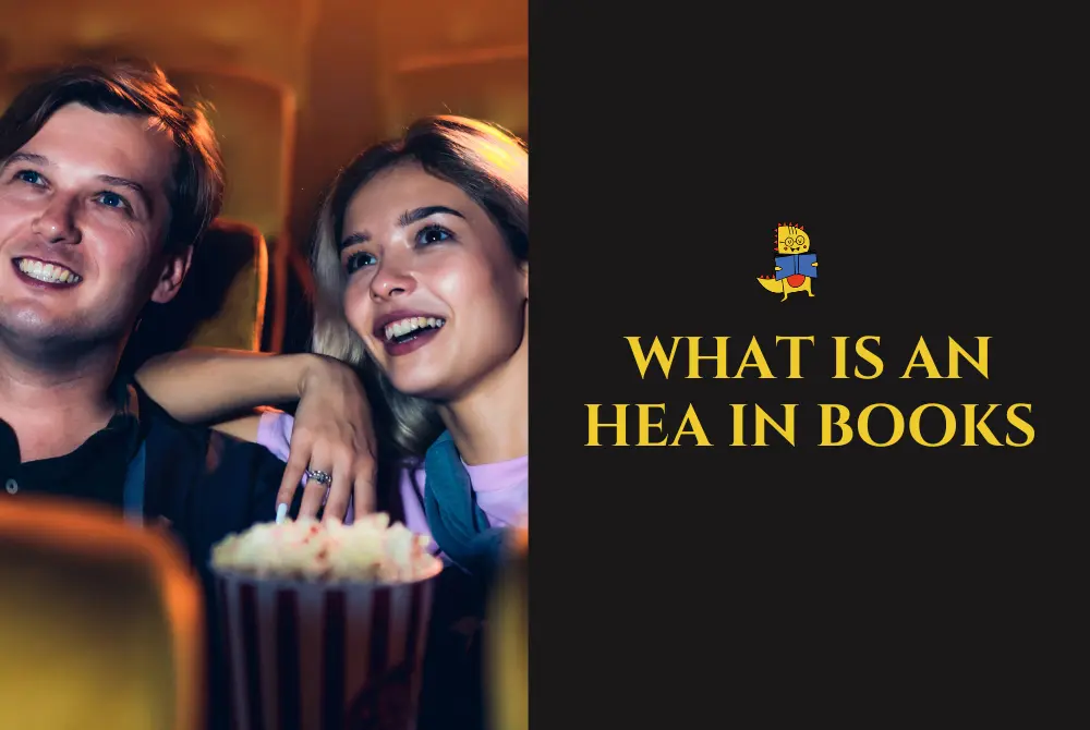 What Is an HEA in Books? A Clear Guide for Modern Readers