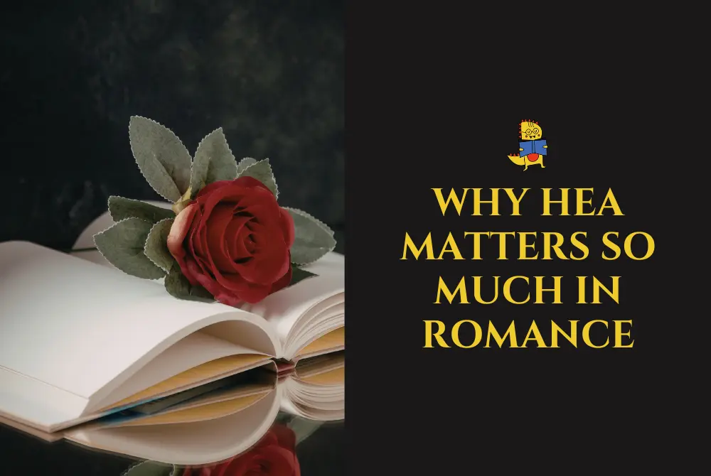 Why HEA Matters So Much in Romance