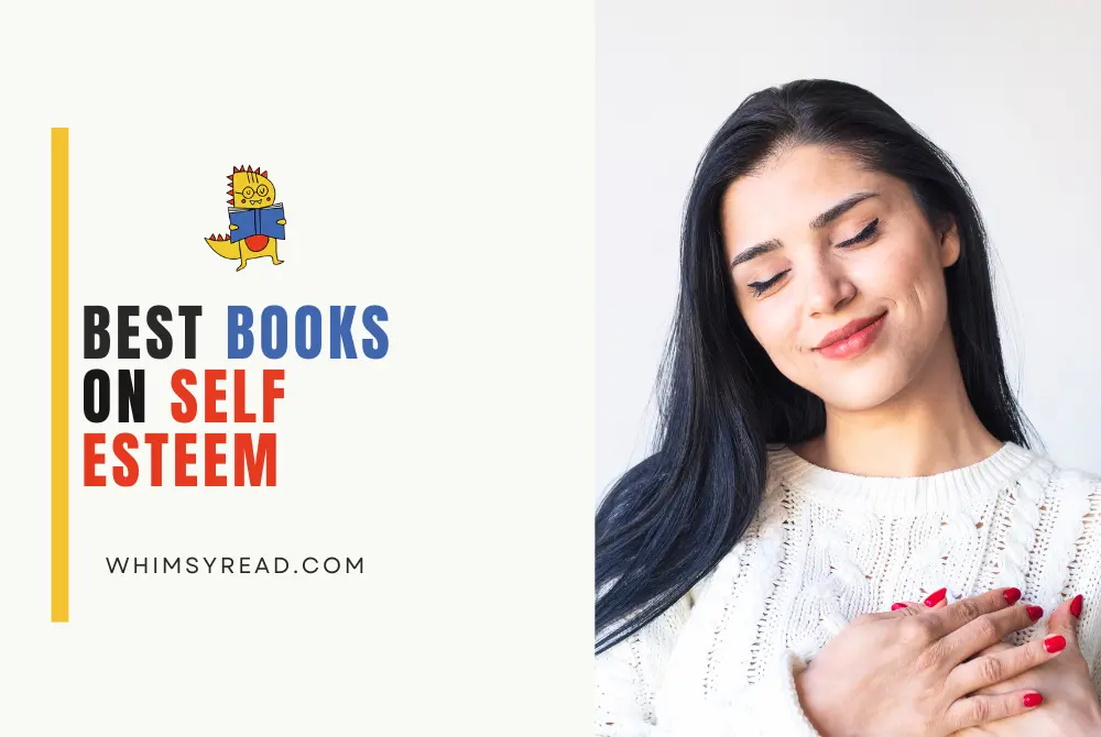 Self-Esteem and Personal Growth: 5 Books That Changed My Approach to Confidence