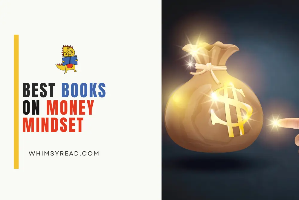 Top Money Mindset Books: 5 Reads to Build Wealth and Financial Mastery