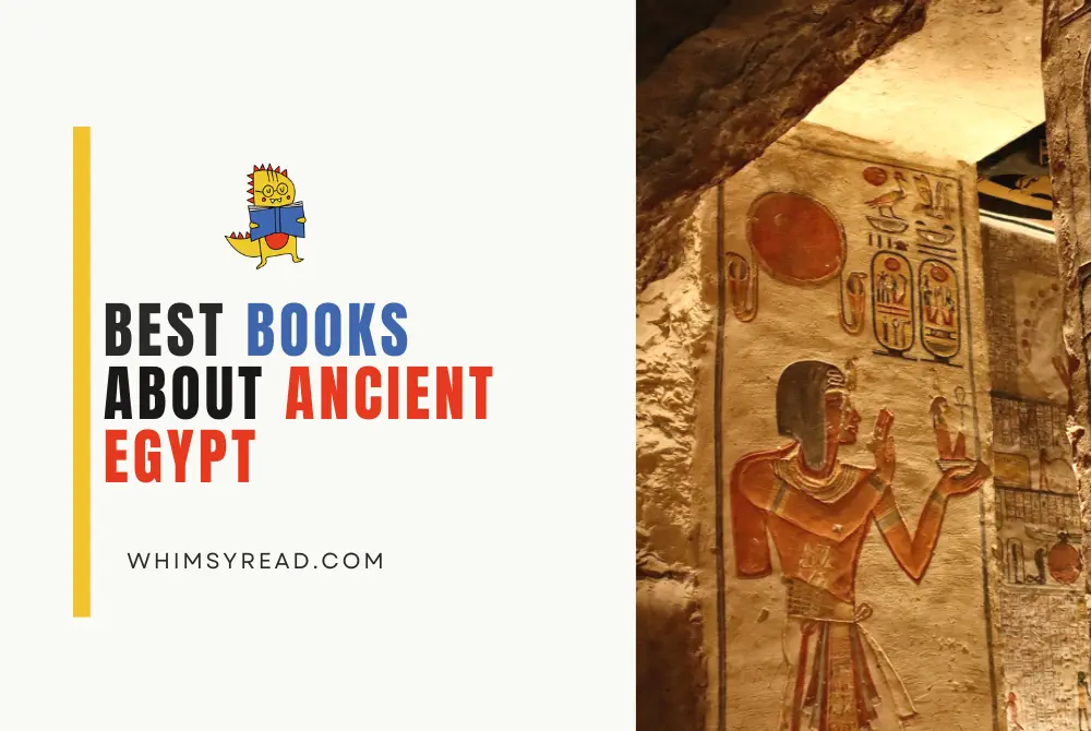 Books On Ancient Egypt : Top 5 Fascinating Reads on the Pharaohs and Civilization