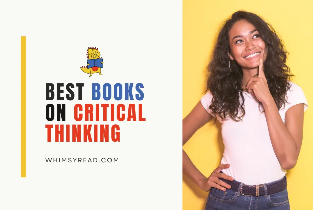 Critical Thinking Books: Top 5 Picks to Sharpen Your Analytical Skills