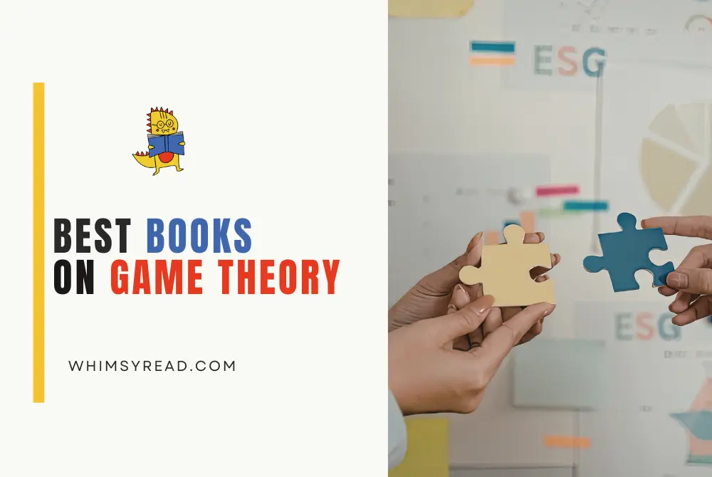 Best Game Theory Books: 5 Essential Reads for Strategic Minds