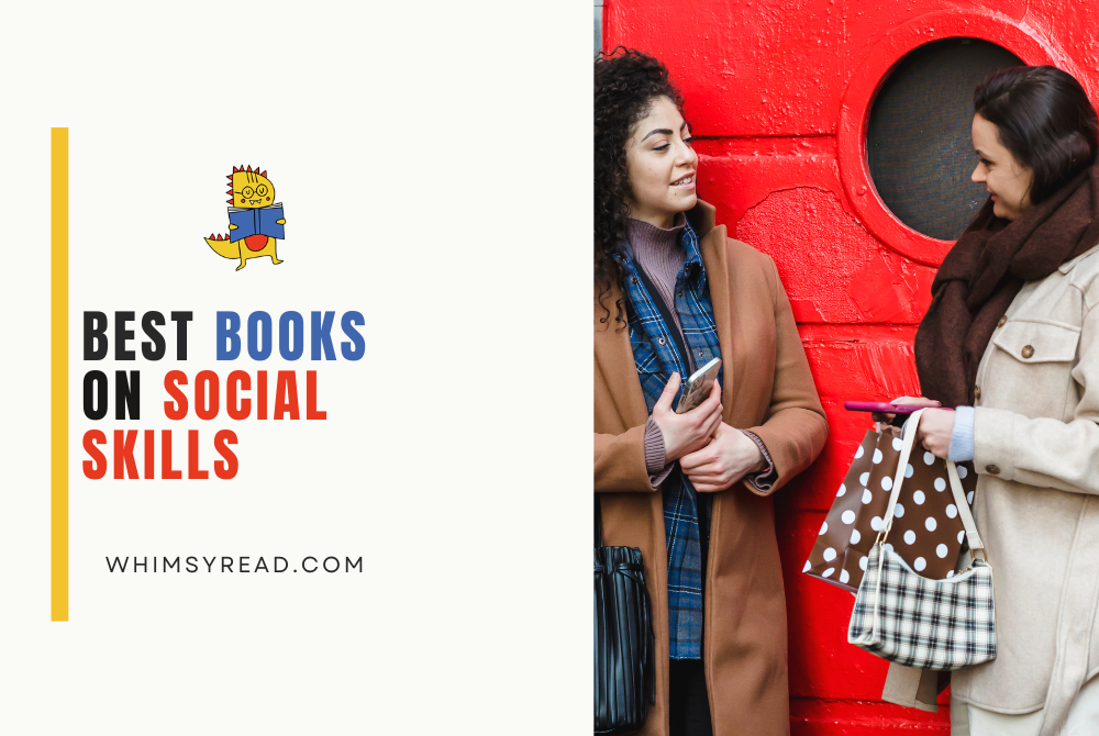 Best Social Skills Books I Suggest to Build Meaningful Connections