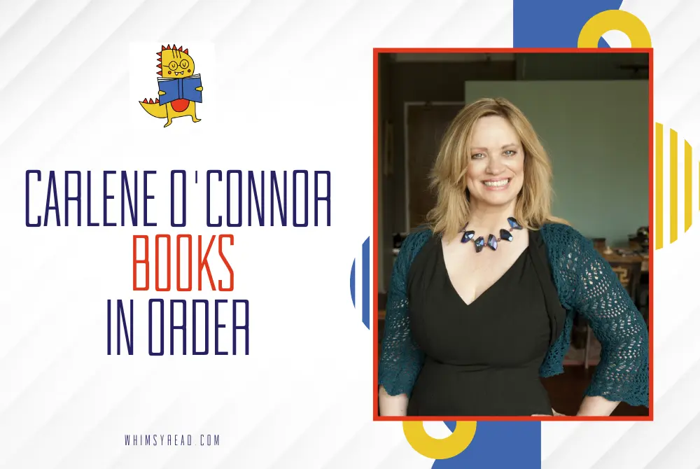 Carlene O'Connor Books in Order
