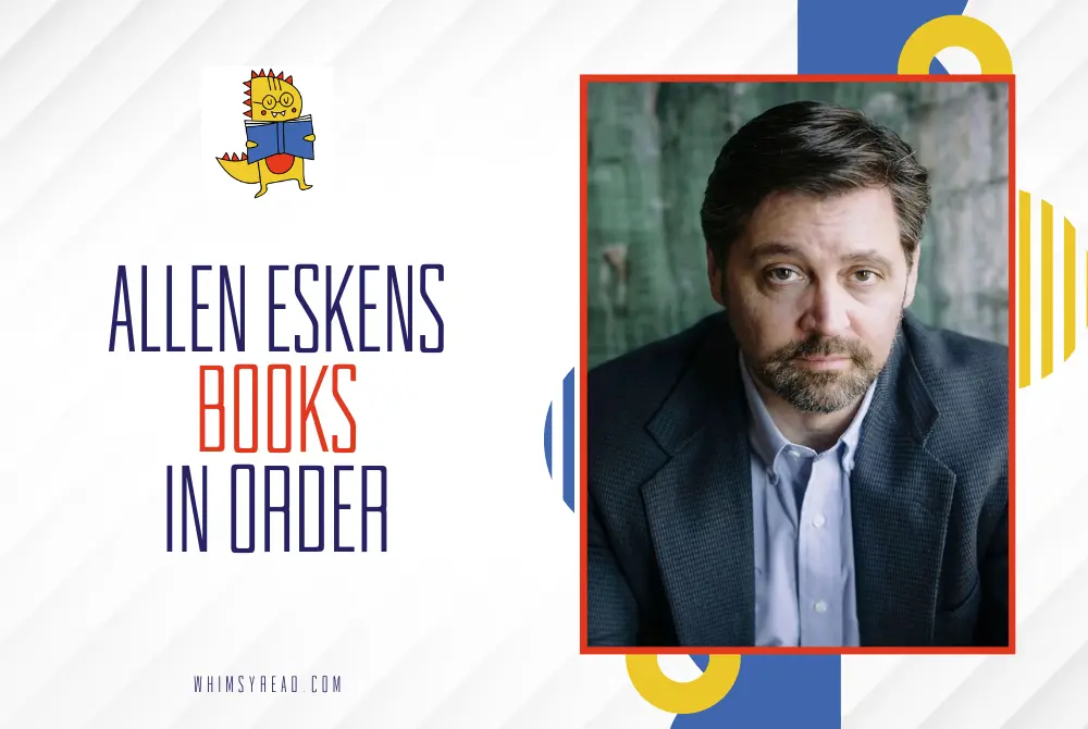 In Which Order Should I Read Allen Eskens Books