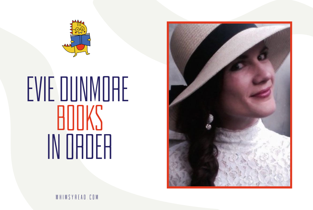 The Complete Guide to Reading Evie Dunmore Books in Order