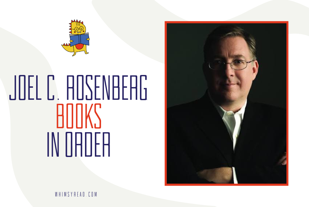 Joel C. Rosenberg Books in Order – Most Updated List in 2026