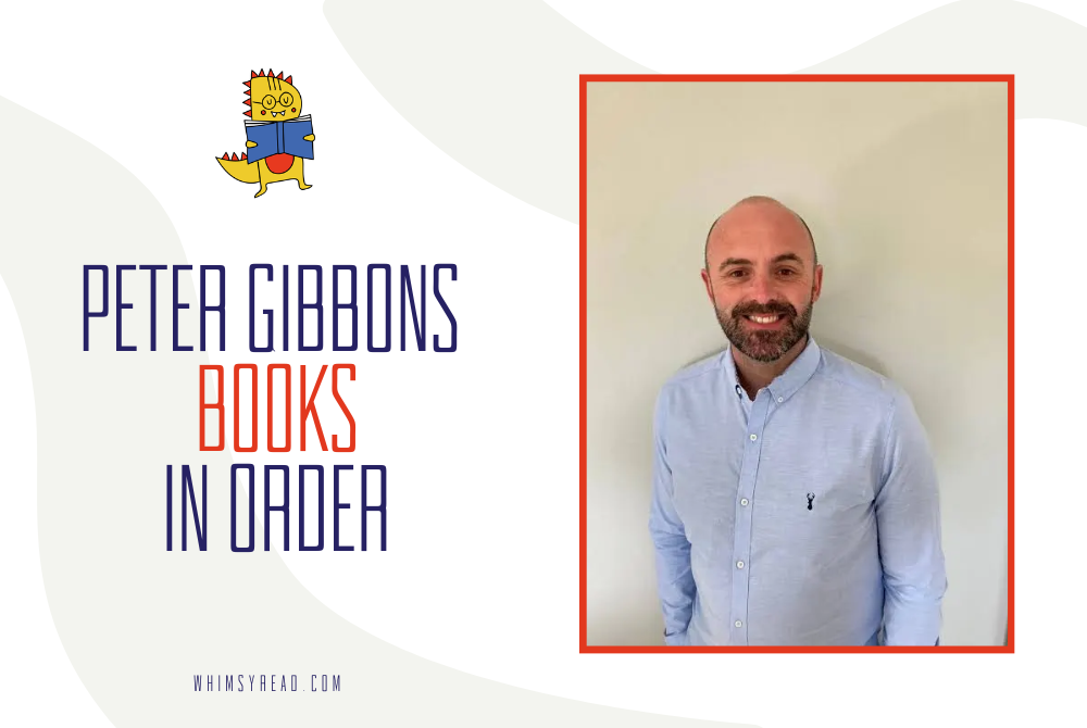 The Complete Guide to Reading Peter Gibbons’ Books in Order