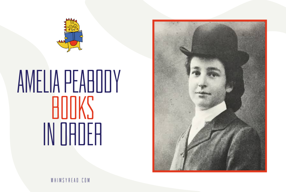 Amelia Peabody Books in Order: Every Novel, Chronological Reading Guide, and Where to Start