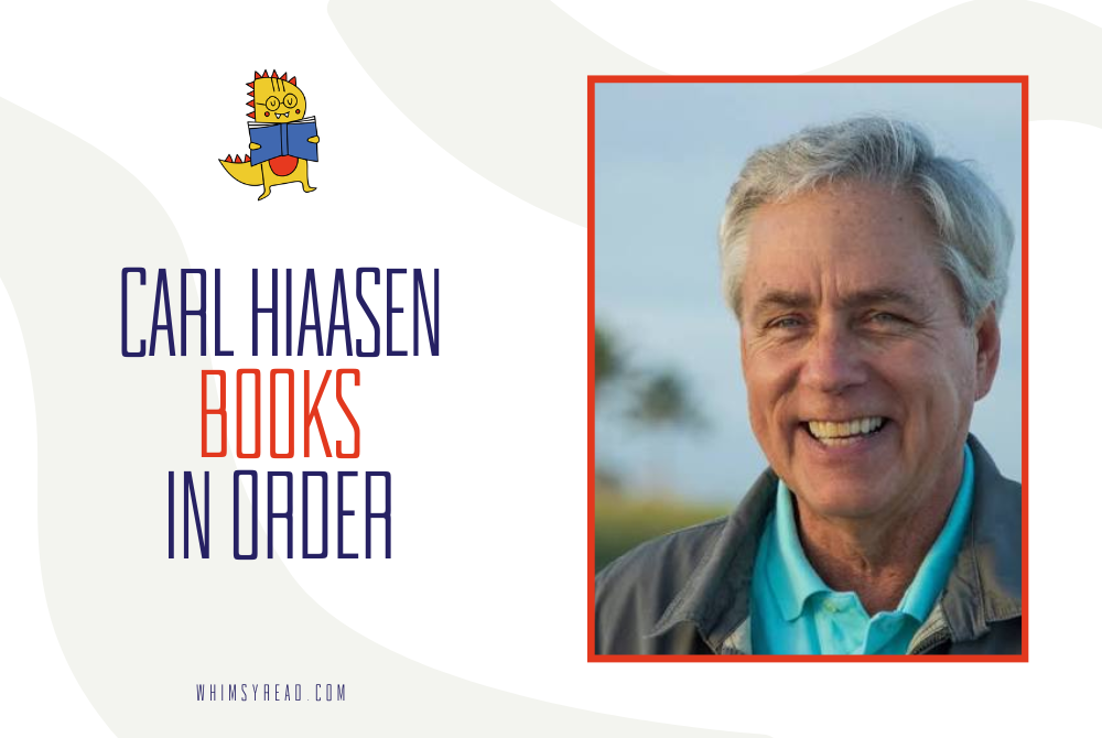 Carl Hiaasen Books in Order: The Complete Satirical Crime & Mystery Guide