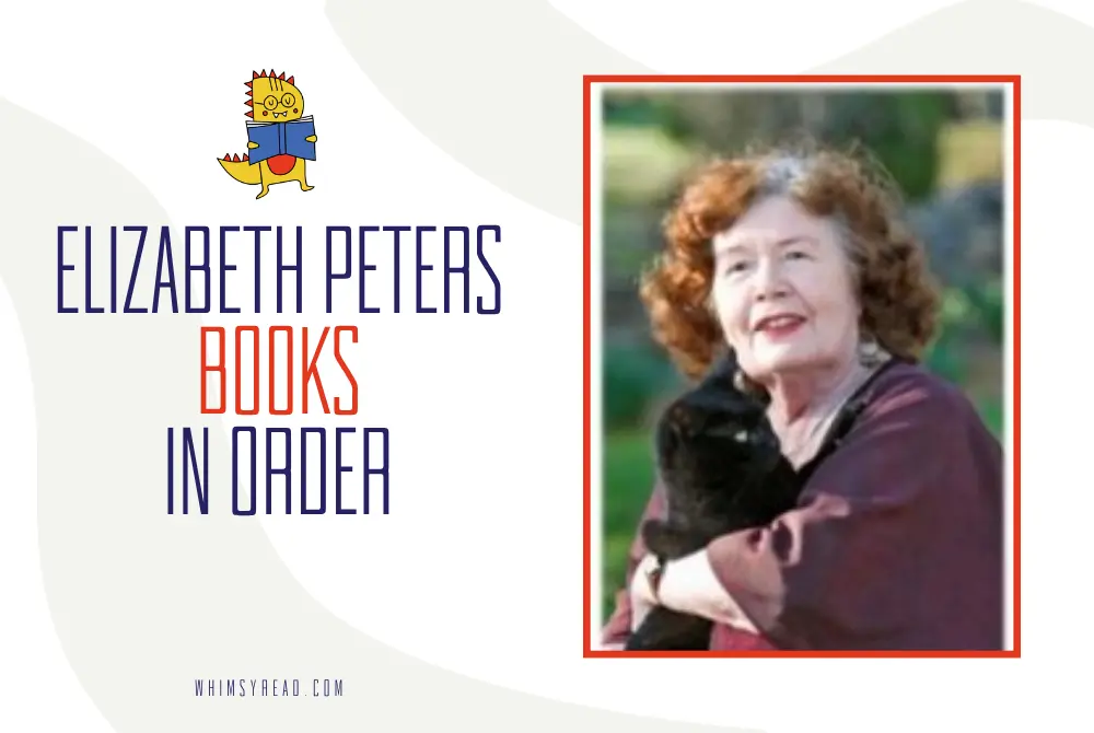 Elizabeth Peters Books in Order: A Reader’s Guide to Amelia Peabody and More