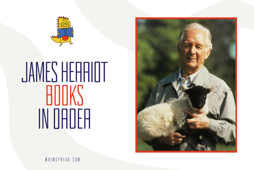 James Herriot Books in Order: The Complete All Creatures Great and Small Reading Guide