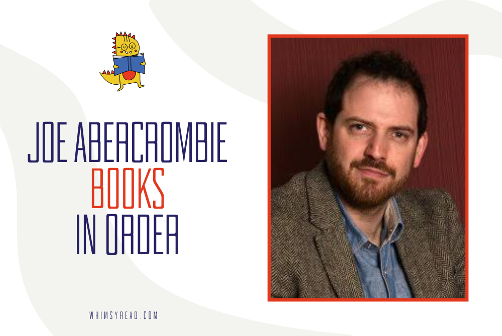 Joe Abercrombie Books in Order: The Complete First Law Reading Guide