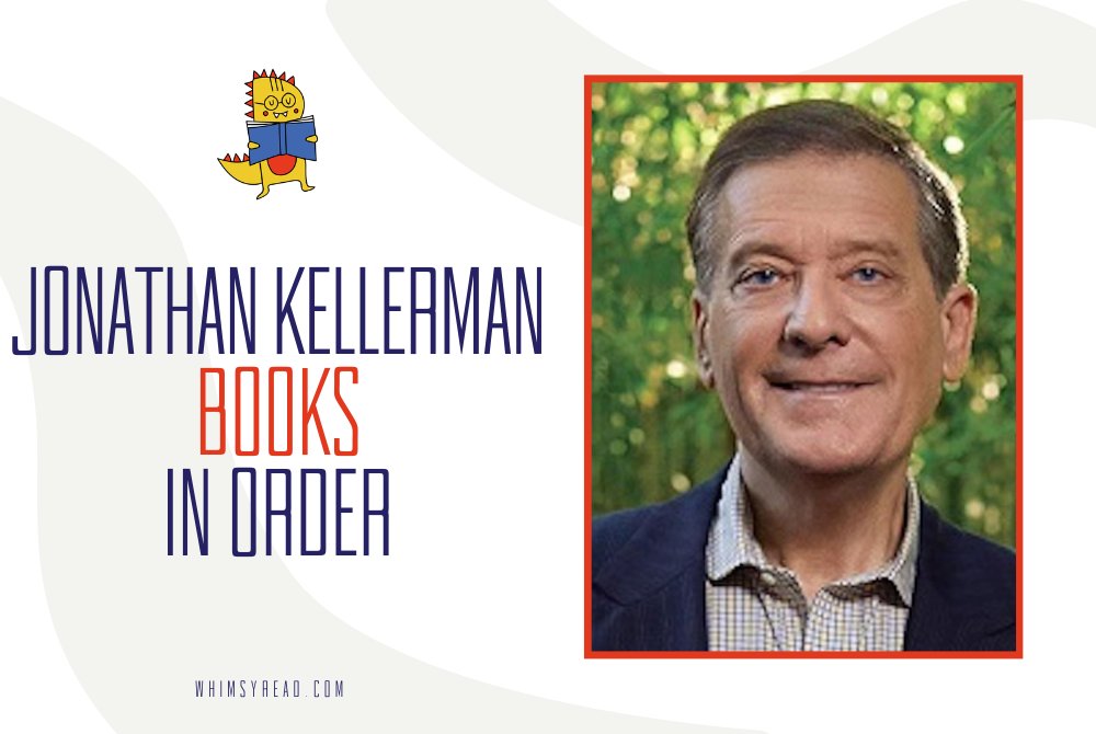 Jonathan Kellerman Books in Order: The Complete Alex Delaware & Mystery Guide
