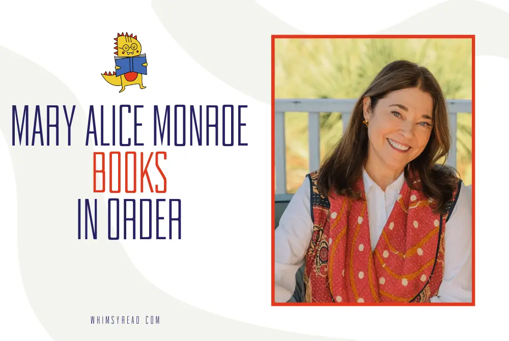 Mary Alice Monroe Books in Order: Complete Reading Guide