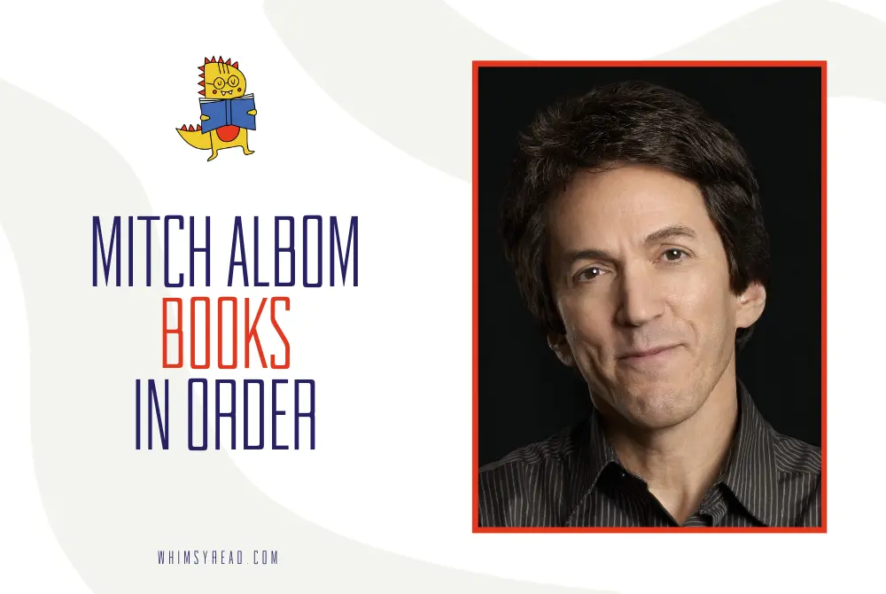 Mitch Albom Books in Order: Complete Guide to His Novels and Books