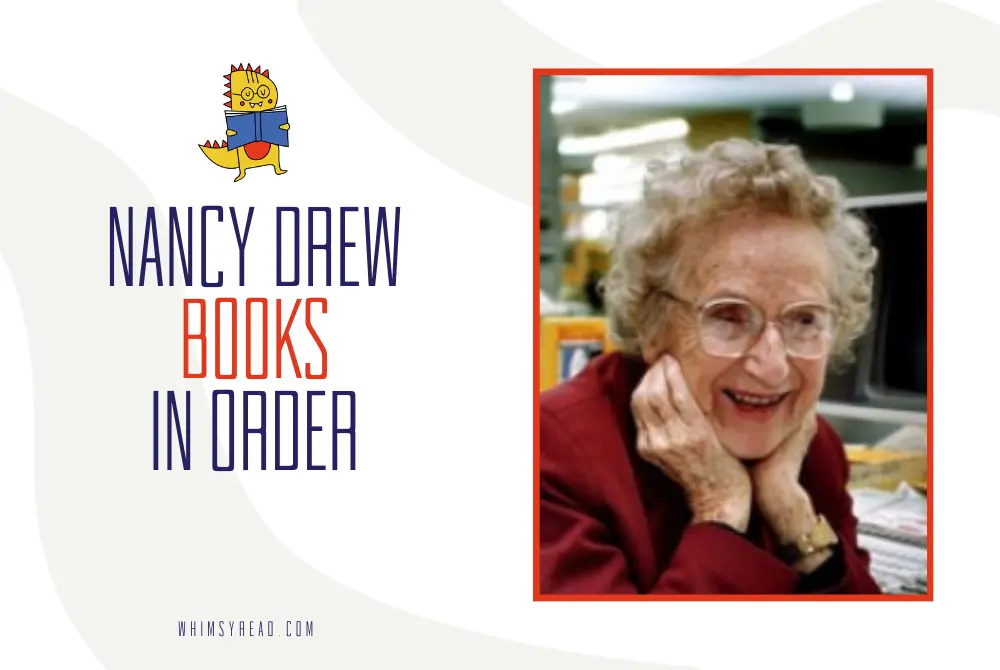 Nancy Drew Books in Order: The Complete Reading Guide to Every Series