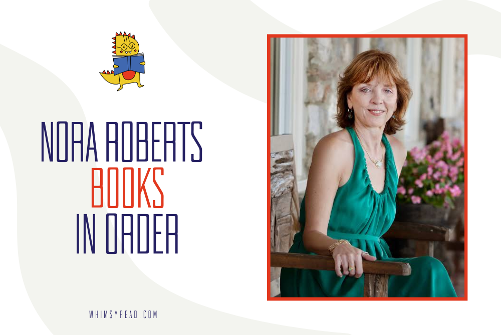 Nora Roberts Books in Order