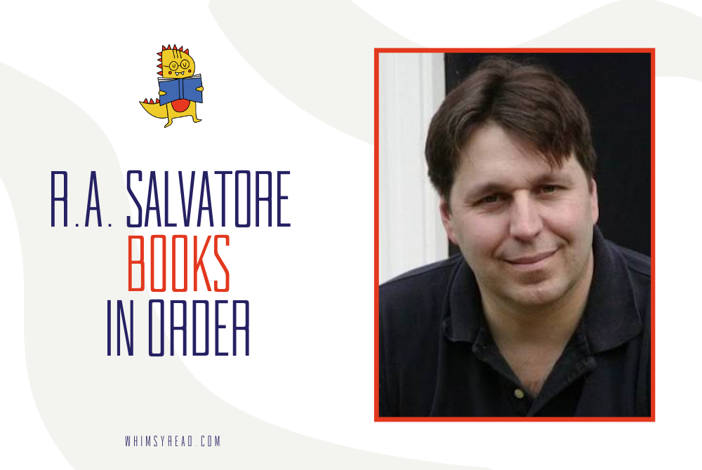 R.A. Salvatore Books in Order: The Ultimate Drizzt & Fantasy Reading Guide