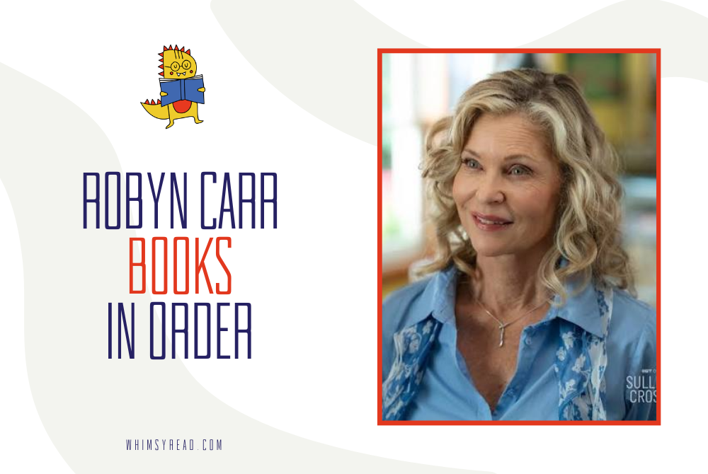 Robyn Carr Books in Order: The Complete Reading Guide