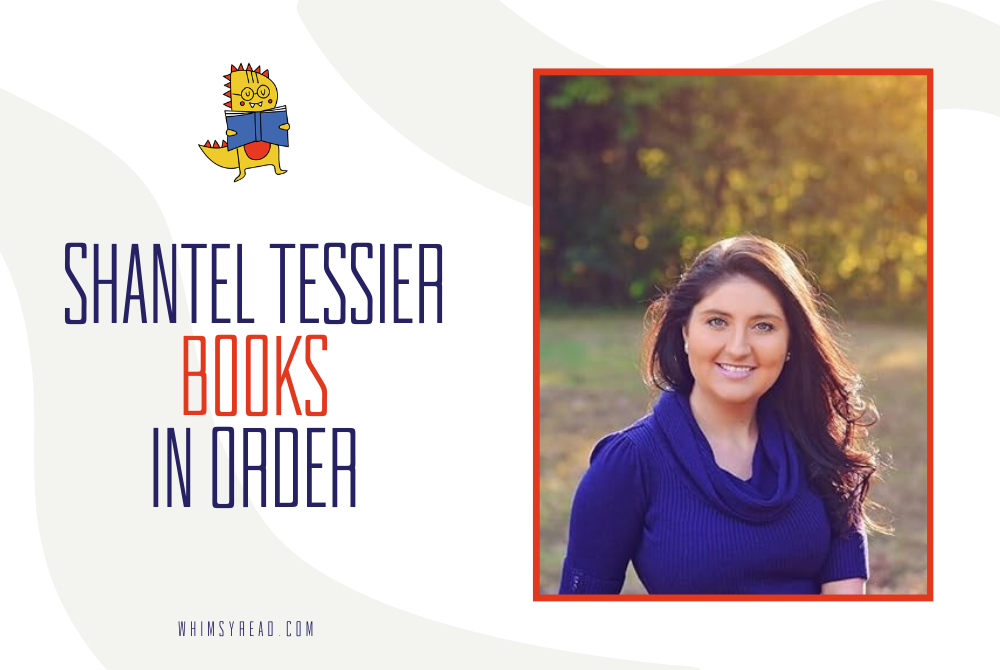 Shantel Tessier Books in Order: Every Series, Every Standalone, Complete 2026 Guide