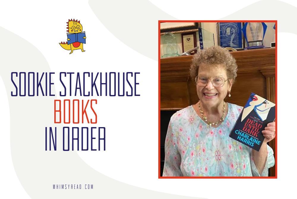 Sookie Stackhouse Books in Order: The Complete Southern Vampire Mysteries Reading Guide