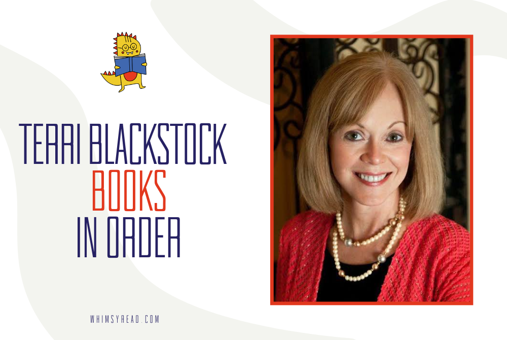 Terri Blackstock Books in Order: The Complete Suspense & Fiction Reading Guide