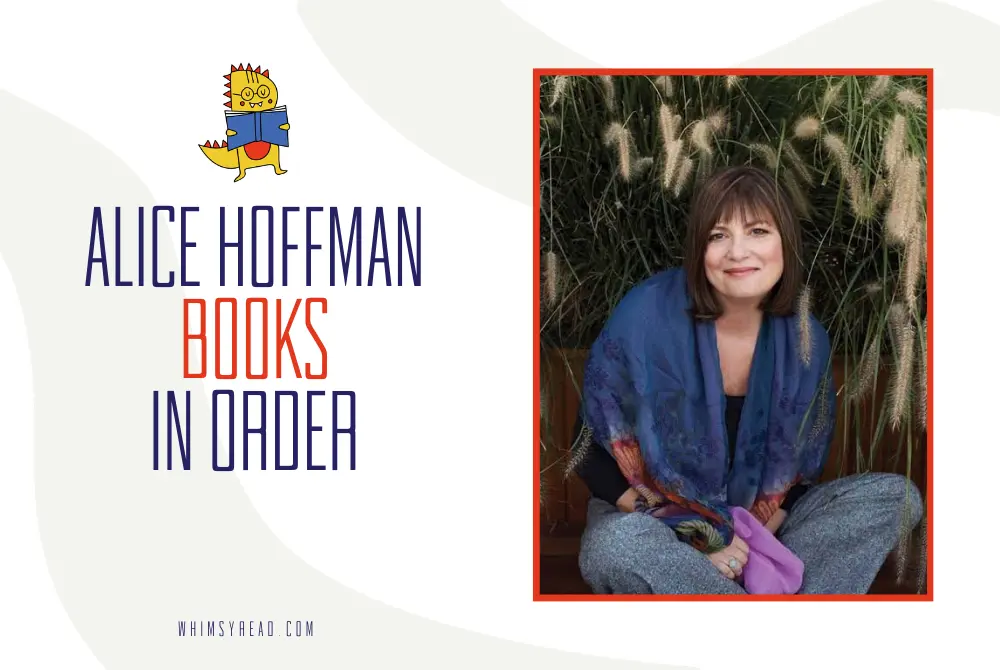 Alice Hoffman Books in Order: Every Novel, Series, and Story