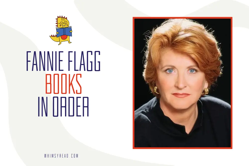 Fannie Flagg Books in Order: Whistle Stop, Elmwood Springs, and More