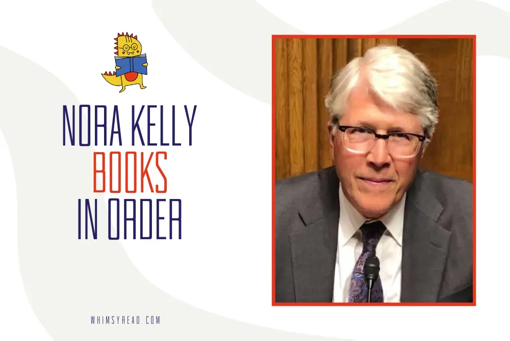 Nora Kelly Books in Order: The Complete Reading Guide