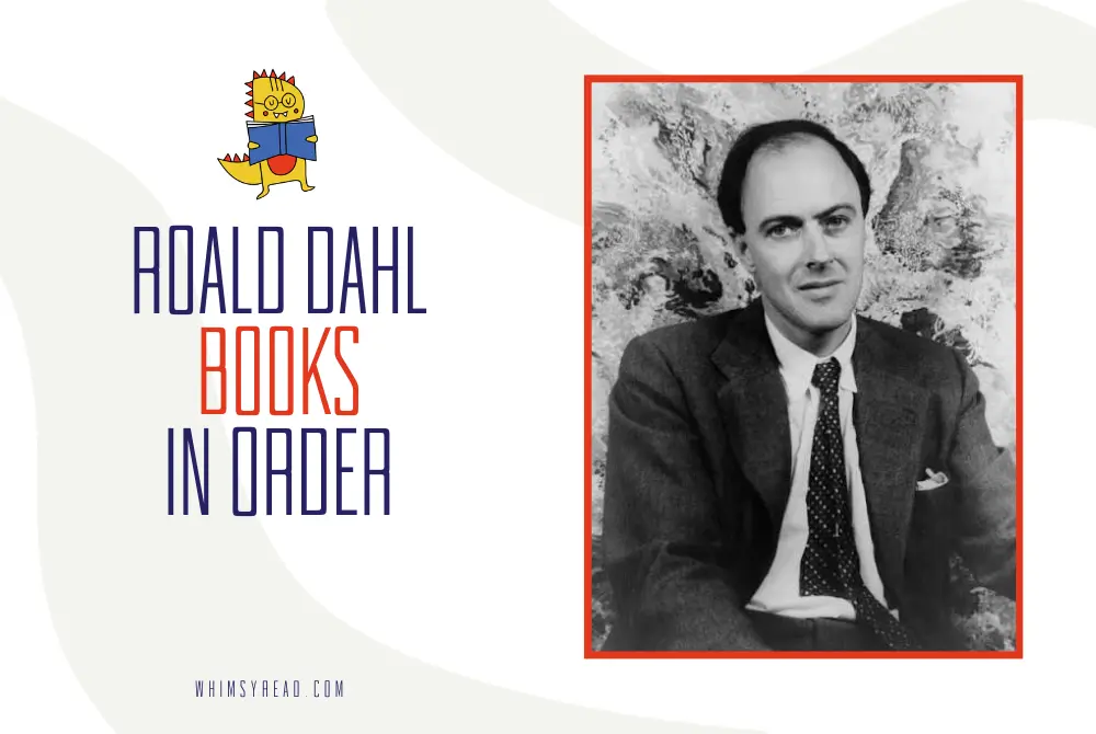 Roald Dahl Books in Order: From The Gremlins to Billy and the Minpins
