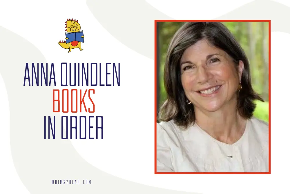 Anna Quindlen Books in Order: Novels, Memoirs, and Every Major Book