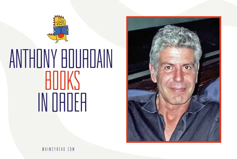 Anthony Bourdain Books in Order